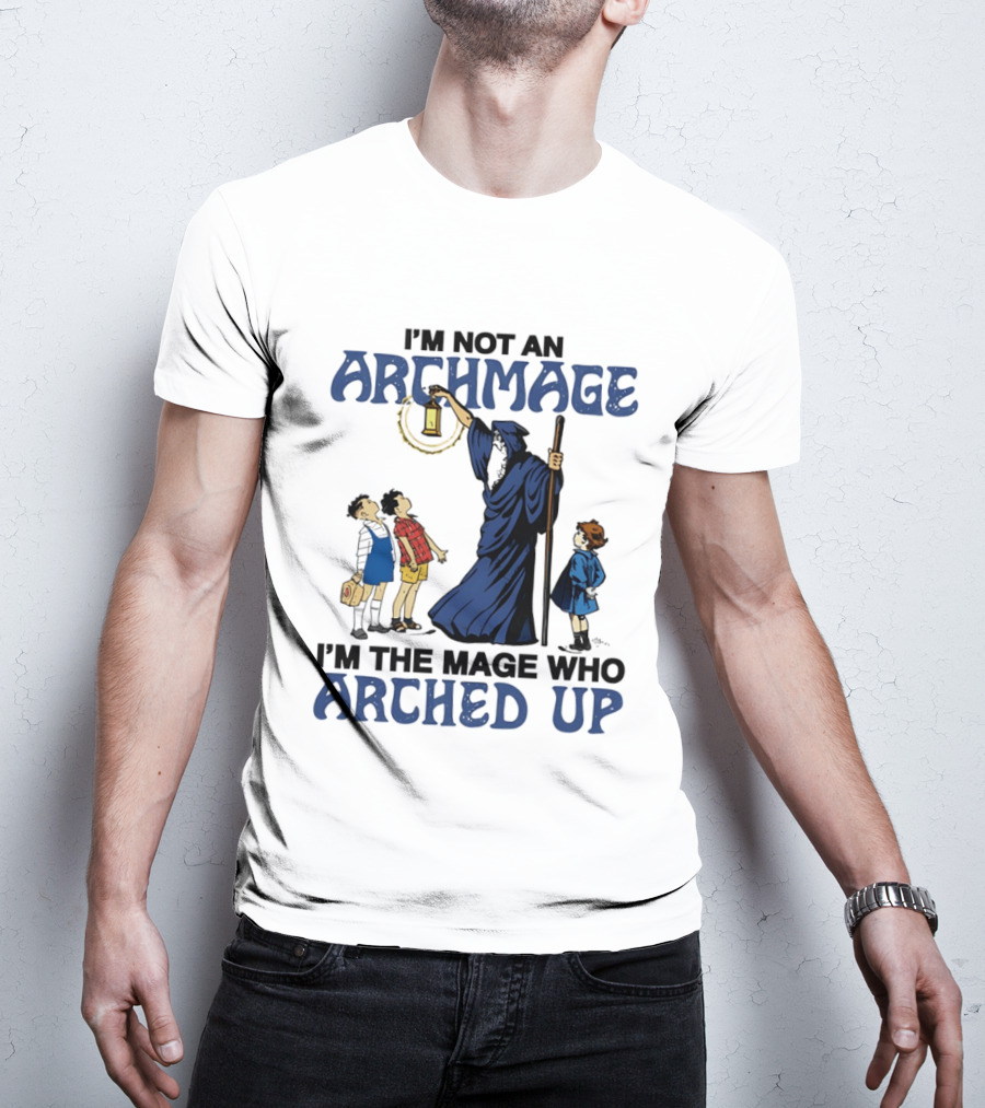 I'm Not An Archmage I'm The Mage Who Arched Up Wizard Kids Lantern T-Shirt