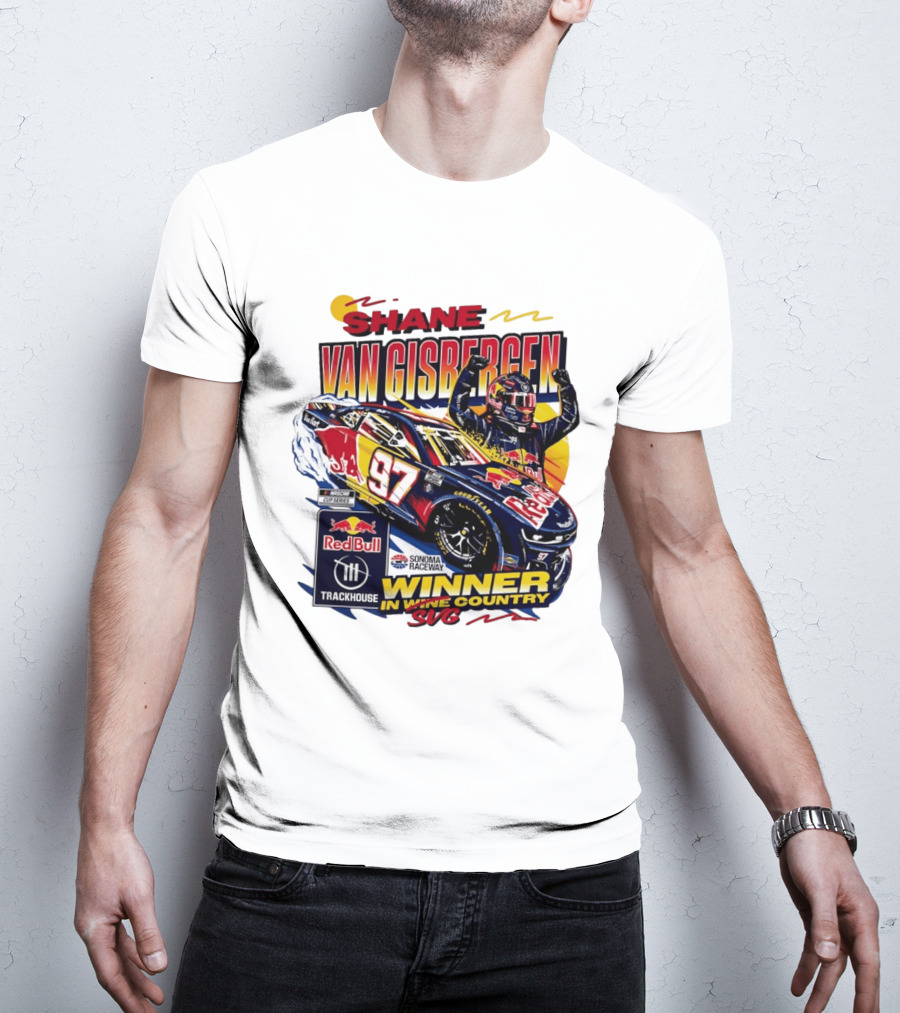 Shane Van Gisbergen Red Bull Trackhouse Racing Sonoma Raceway Winner SVG 97 T-Shirt