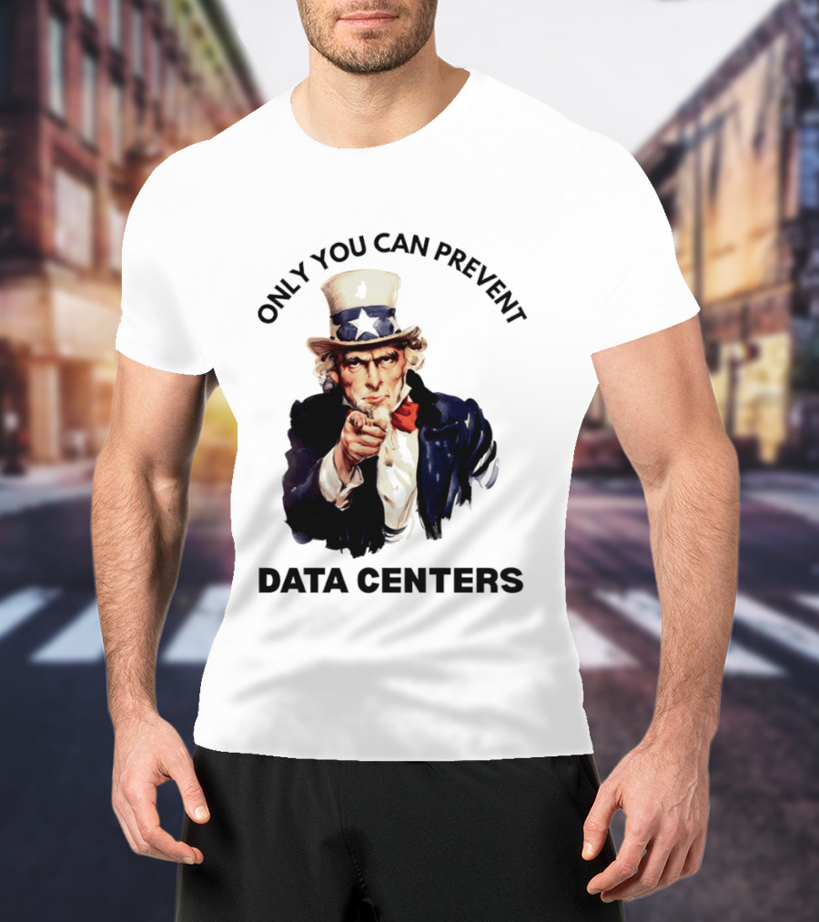 Uncle Sam Only You Can Prevent Data Centers Fourth Of July T-Shirt