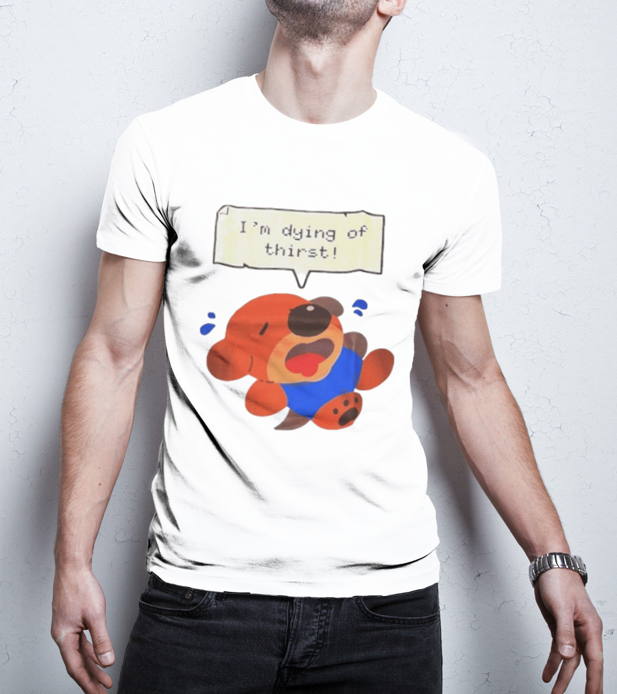 I'm Dying Of Thirst Cartoon Dog In Blue And Red With Speech Bubble T-Shirt