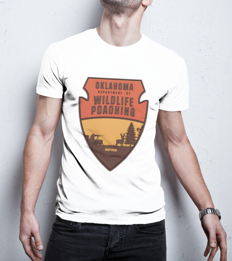 Oklahoma Wildlife Poaching Badge By DirtyKid T-Shirt