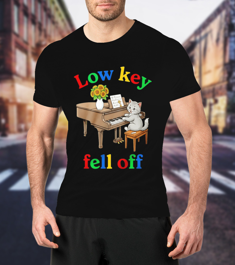 Low Key Cat On Piano Fell Off T-Shirt