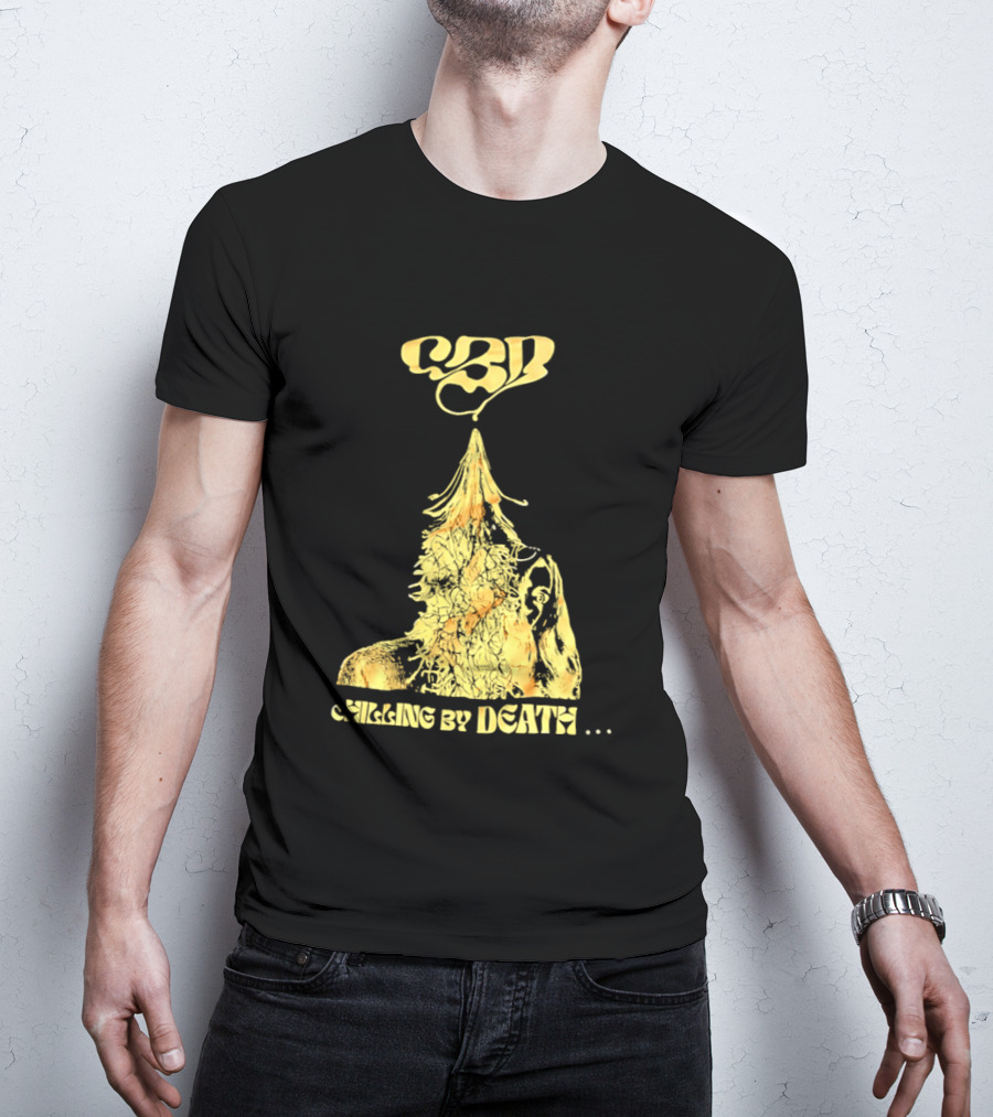 CBD Chilling By Death Surreal Dark Humor Extravaganza T-Shirt