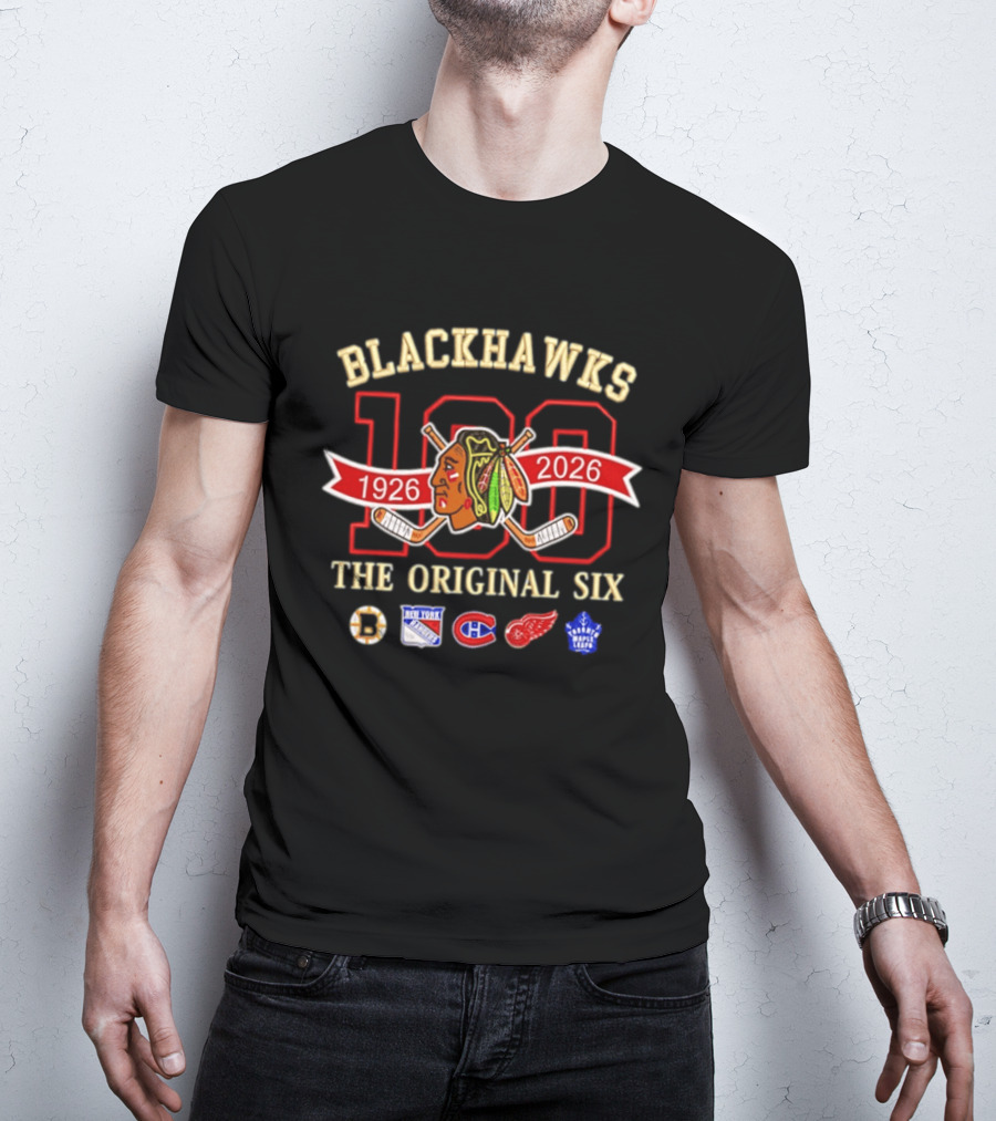 Blackhawks 100th Anniversary 1926 2026 The Original Six T-Shirt