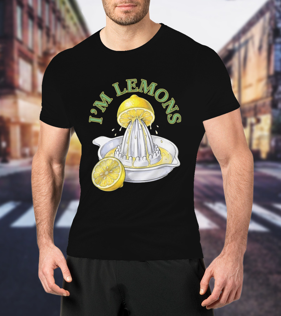 I'm Lemons Juicer And Sliced Citrus T-Shirt