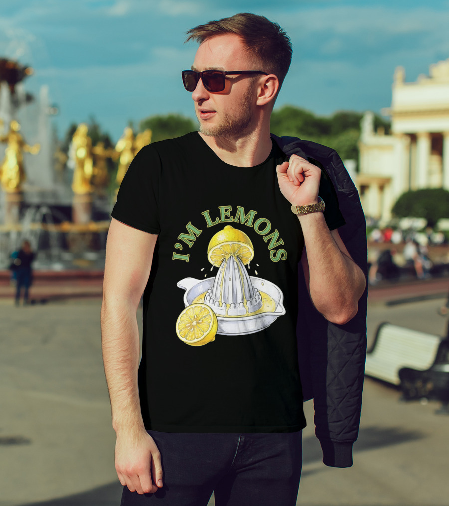 I'm Lemons Juicer And Sliced Citrus T-Shirt
