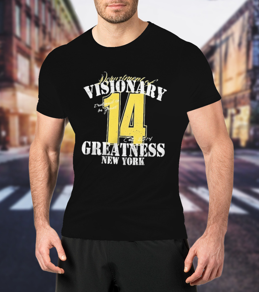 Department Of Visionary Greatness 14 New York Est 2014 T-Shirt