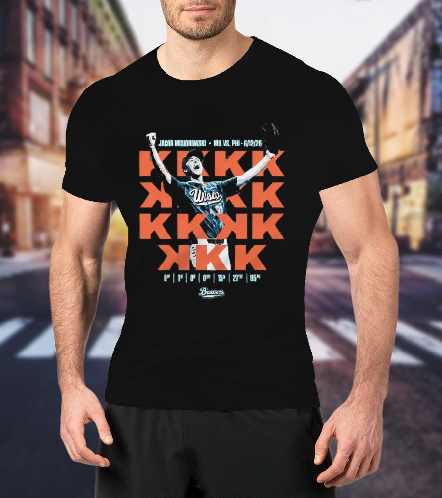 Jacob Misiorowski 2026 Milwaukee Brewers Vs Philadelphia Phillies KKK Strikeout Milwaukee T-Shirt