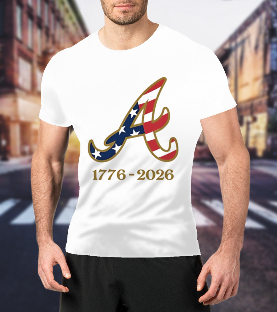 Atlanta Braves 1776 2026 250th Fourth Of July Celebration T-Shirt