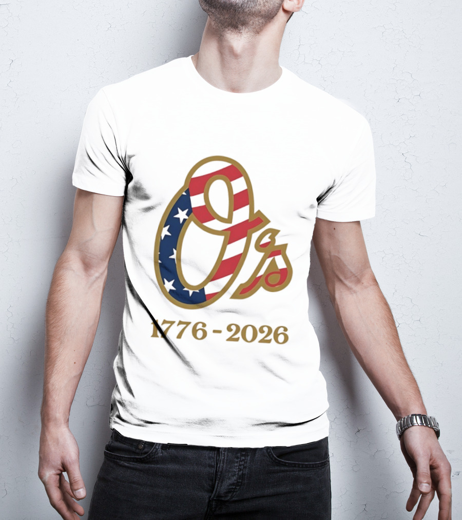 Baltimore Orioles MLB 1776 2026 250th Anniversary Fourth Of July Celebration T-Shirt
