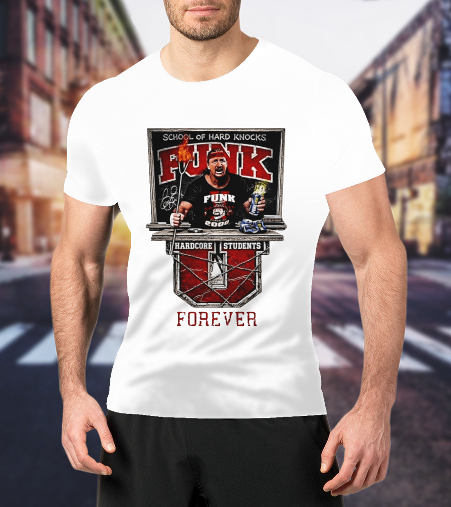 Terry Funk Hardcore Students School Of Hard Knocks Forever T-Shirt