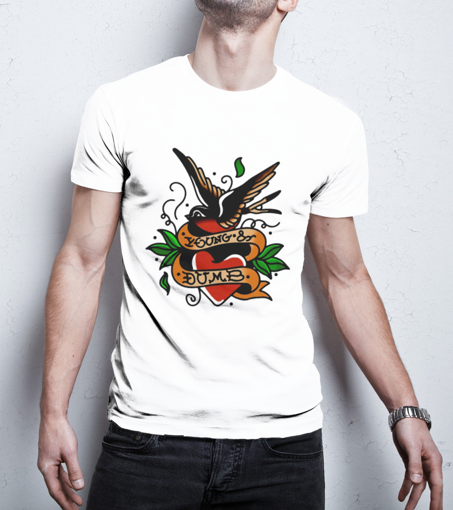 Young And Dumb Swallow Heart Tattoo Vintage Style With Banner And Leaves T-Shirt