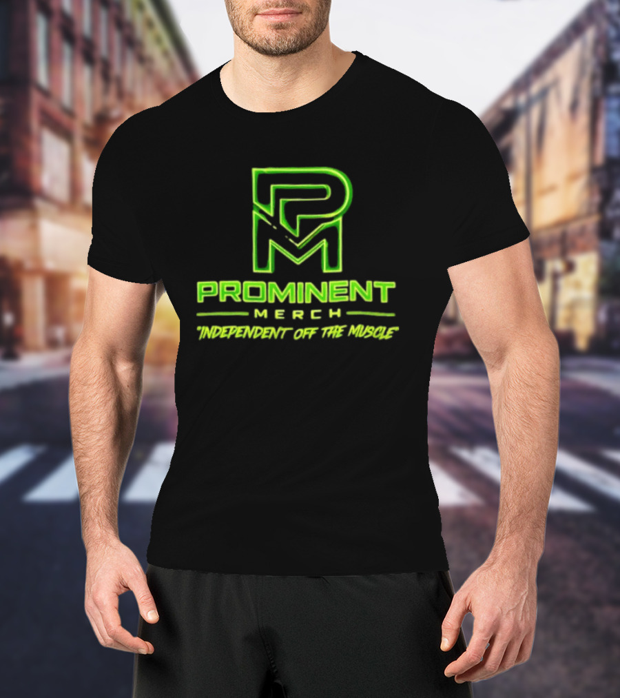 Prominent Merch Independent Off The Muscle Neon Crown T-Shirt