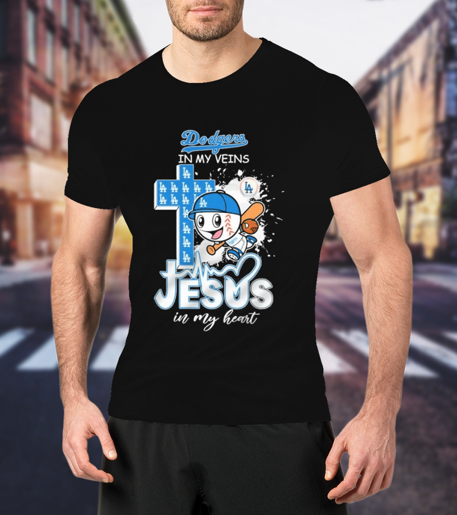 Los Angeles Dodgers In My Veins Jesus In My Heart LA Baseball Cross T-Shirt