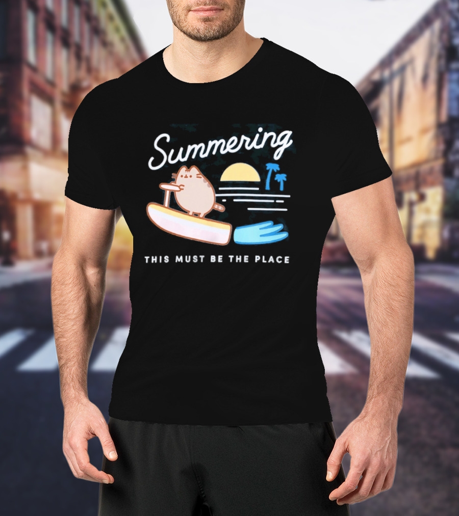 Summering This Must Be The Place Pusheen Surfing Cat Scene T-Shirt