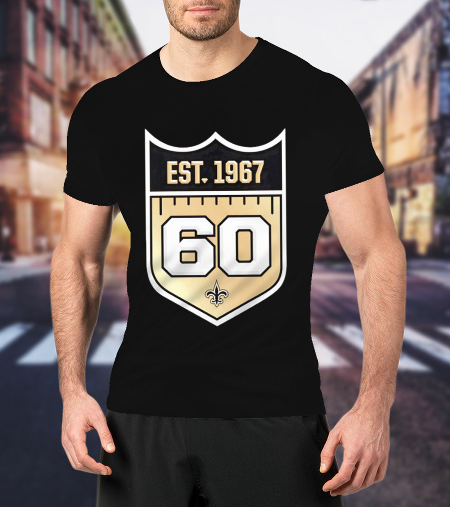 New Orleans Saints 60th Anniversary Est 1967 Fleur De Lis NFL Celebration T-Shirt
