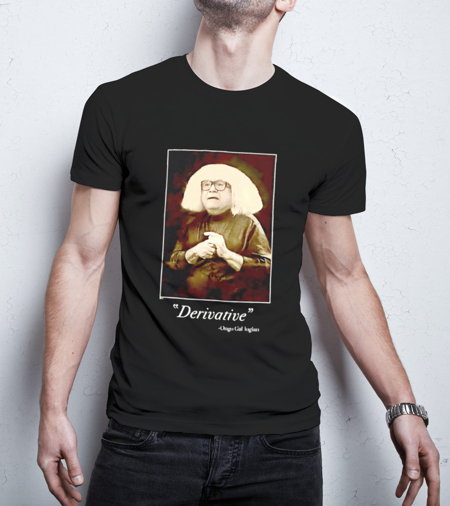 Ongo Gablogian Derivative It's Always Sunny Danny DeVito T-Shirt