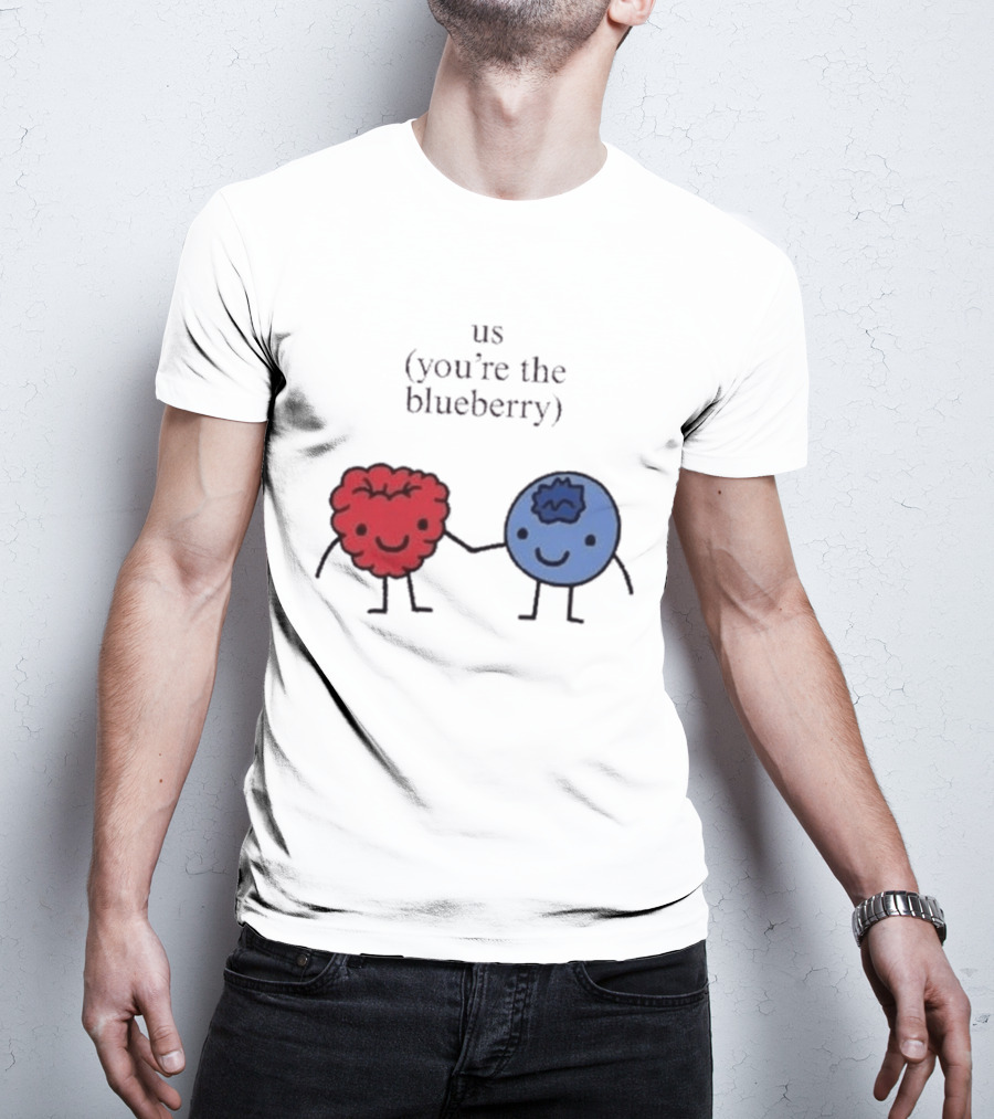 Us You're The Blueberry Cute Couple Raspberry Meme T-Shirt