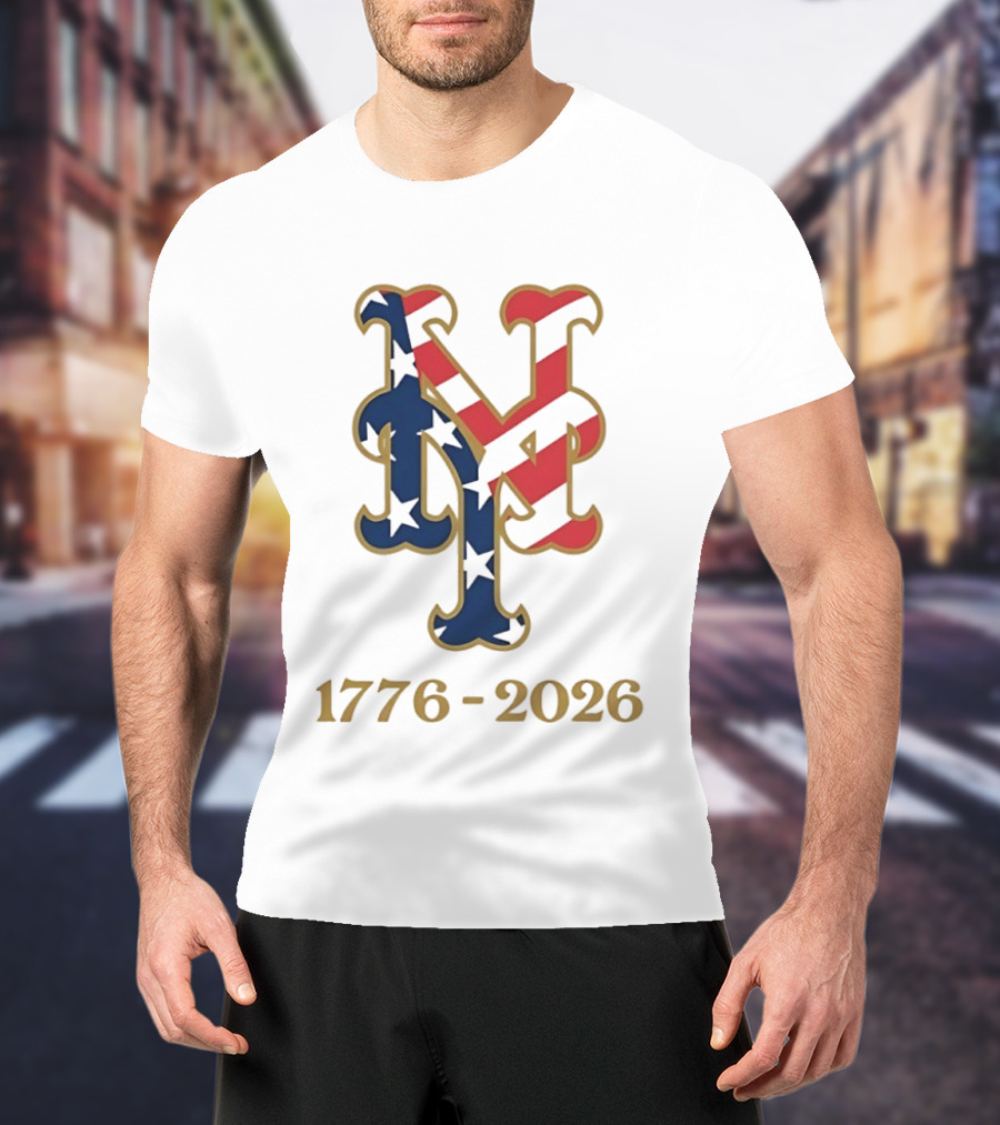 New York Mets MLB 1776 2026 250th Fourth Of July Patriotic T-Shirt
