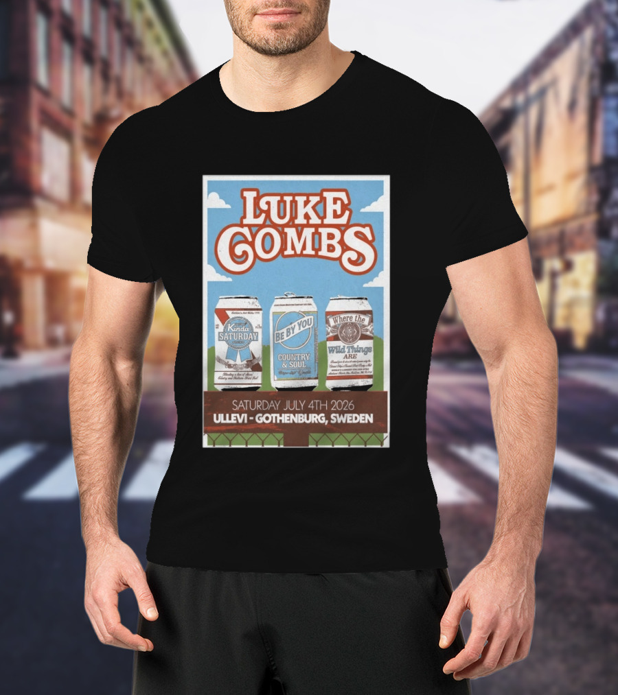 Luke Combs My Kinda Saturday Night Tour July 4 2026 Ullevi Gothenburg Sweden Country And Soul Where The Wild Things Are T-Shirt