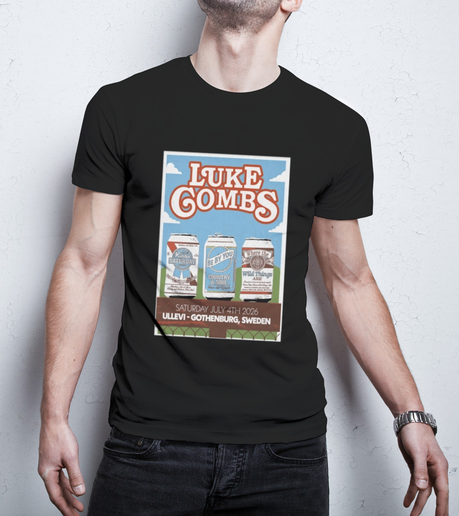 Luke Combs My Kinda Saturday Night Tour July 4 2026 Ullevi Gothenburg Sweden Country And Soul Where The Wild Things Are T-Shirt
