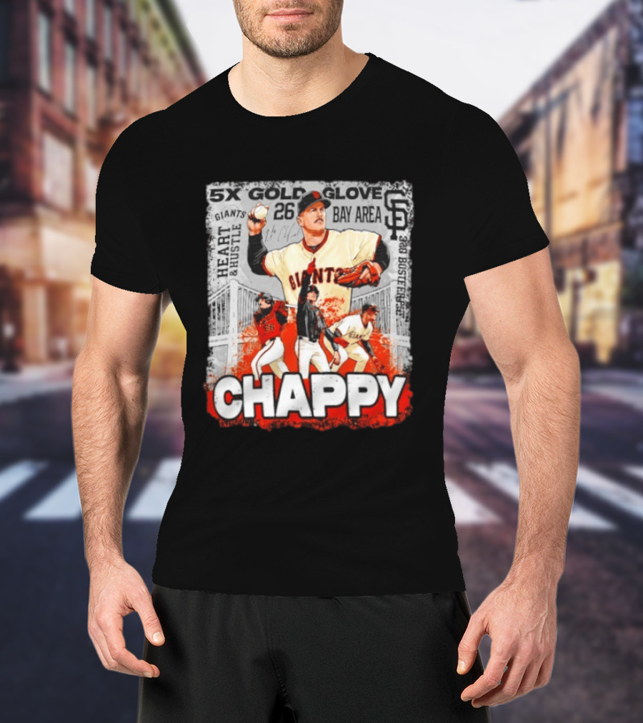 5x Gold Glove SF Giants Heart & Hustle Chappy Bay Area 26 T-Shirt