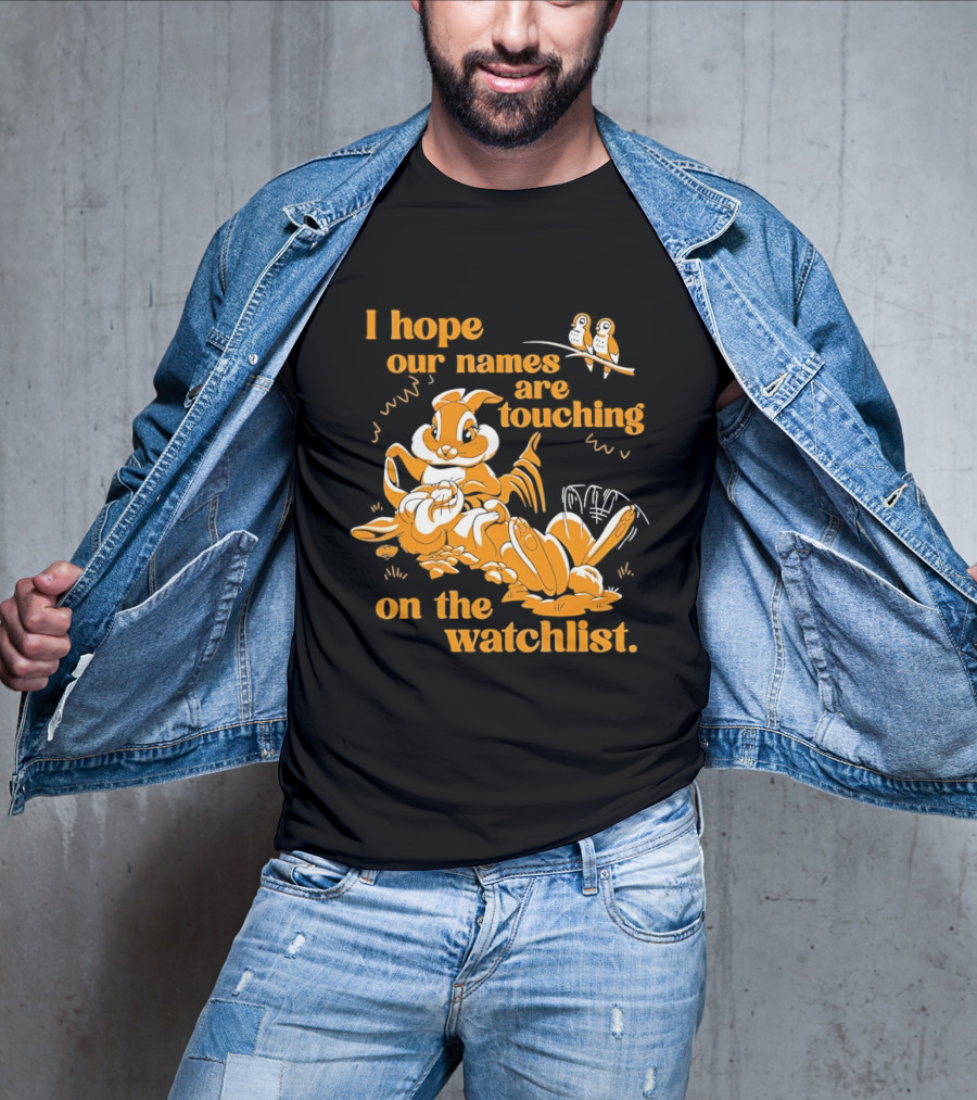 I Hope Our Names Are Touching On The List Squirrel Cartoon T-Shirt