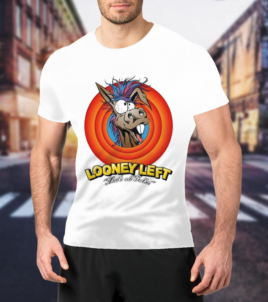 Looney Left That's All Folks Crazy Donkey Cartoon T-Shirt