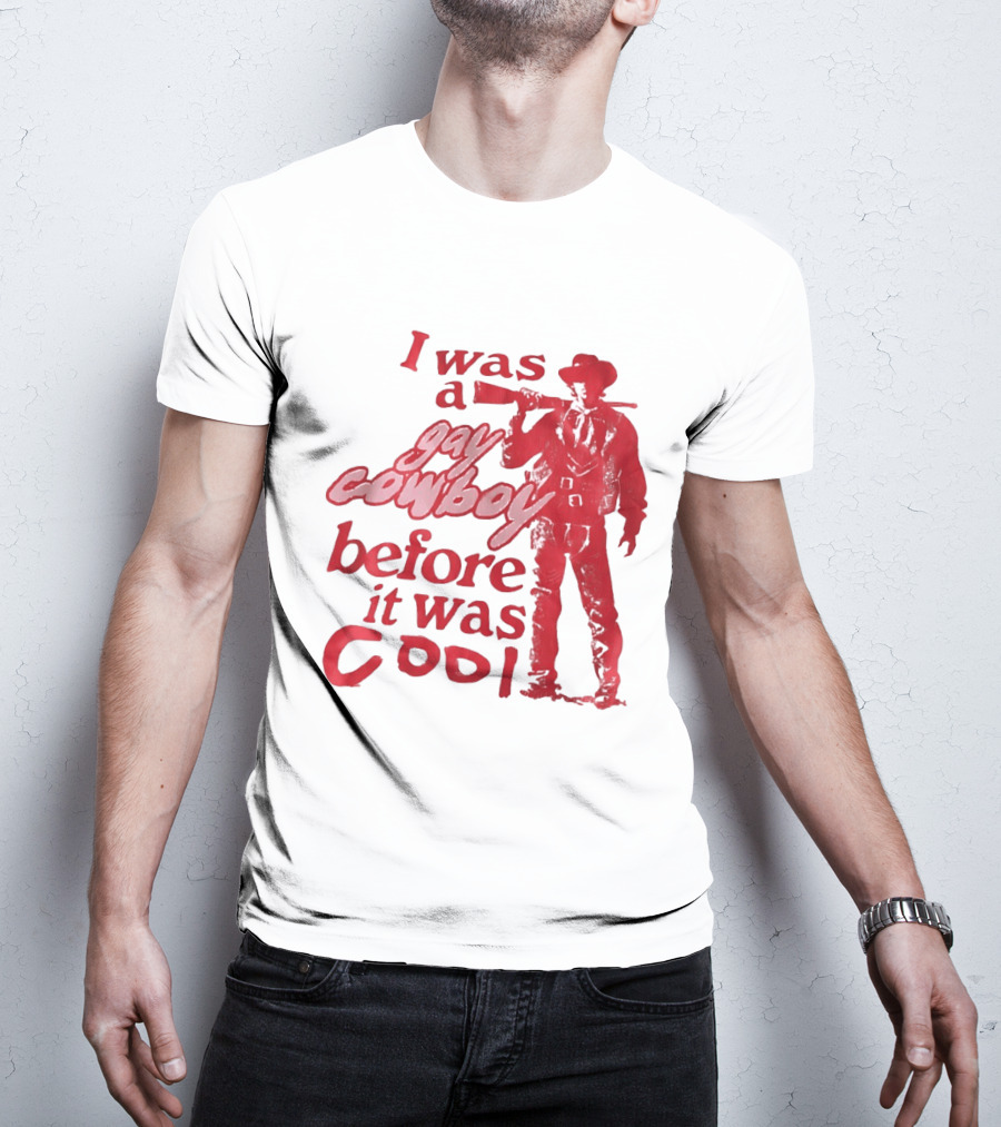I Was A Gay Cowboy Before It Was Cool LGBTQ Pride Western Humor Red Figure T-Shirt