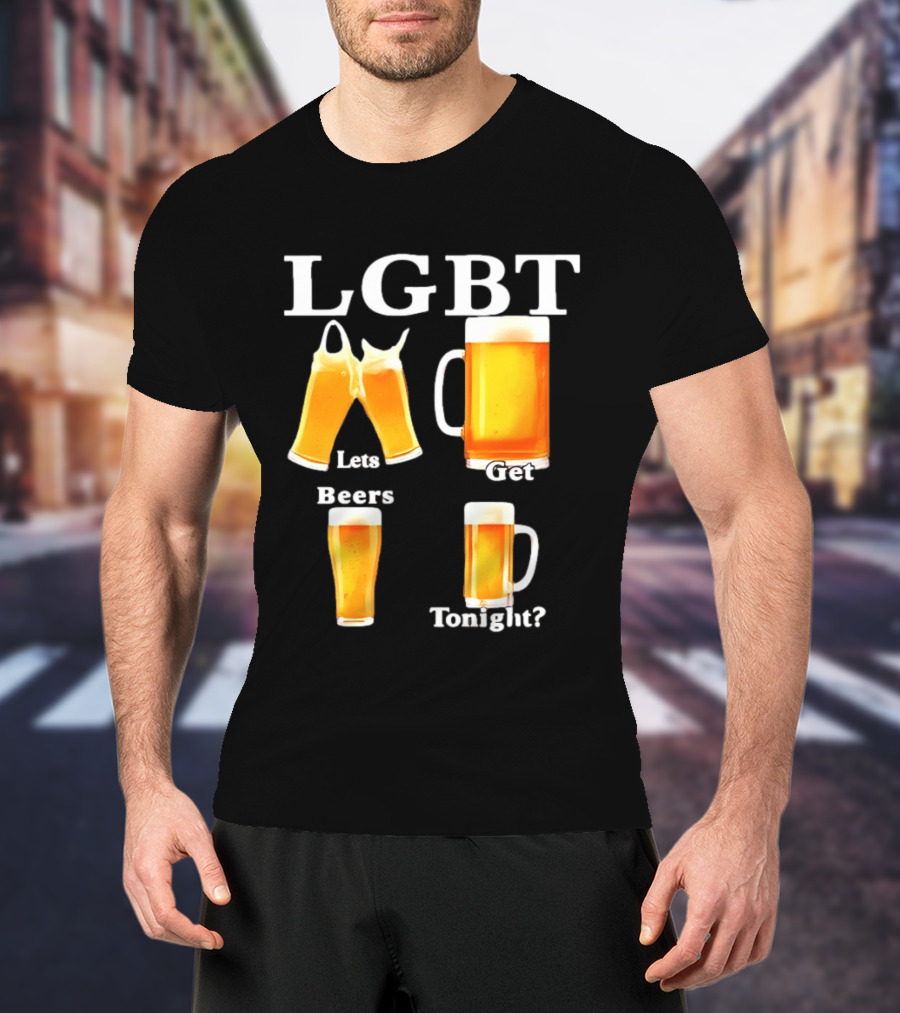 LGBT Lets Get Beers Tonight Beer Drinking Humor T-Shirt