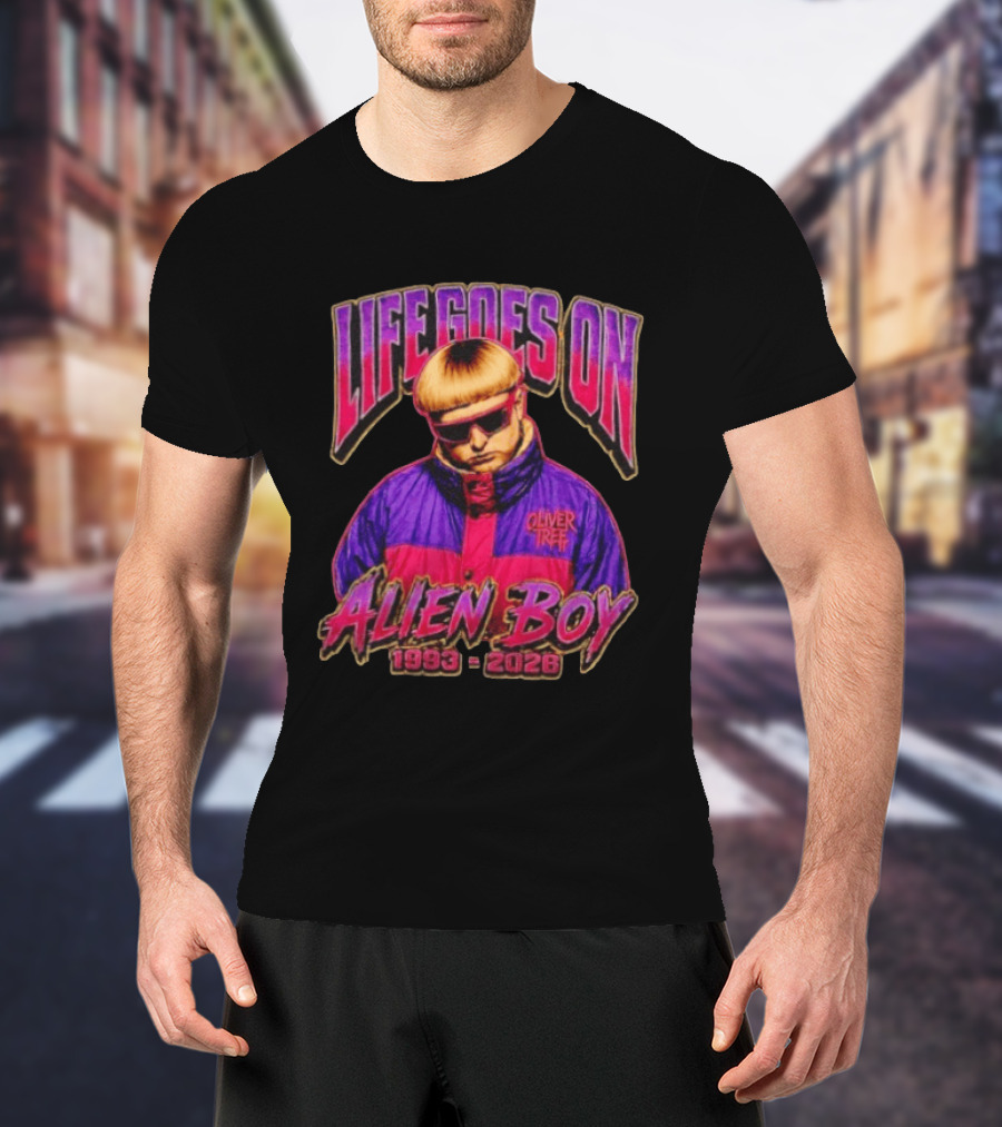 Oliver Tree Life Goes On Alien Boy 1993 2026 T-Shirt