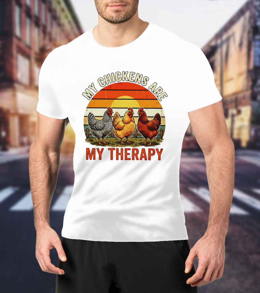 My Chickens Are My Therapy Three Hens Sunset T-Shirt