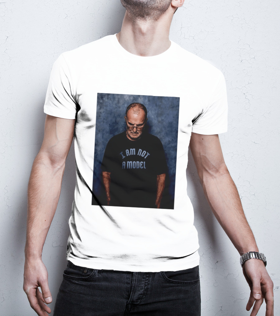 Marcelo Bielsa I Am Not A Model T-Shirt