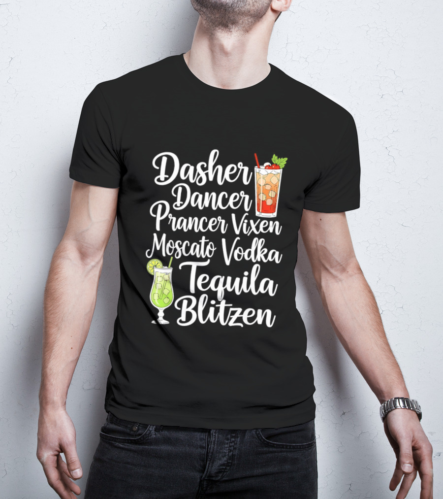 Dasher Dancer Prancer Vixen Moscato Vodka Tequila Blitzen Drinks Cocktail Glass T-Shirt