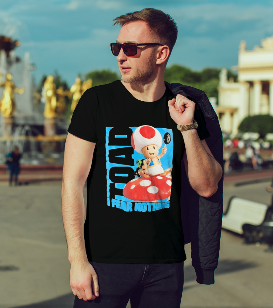 Toad I Fear Nothing Super Mario Brothers Mushroom Kingdom Adventure T-Shirt
