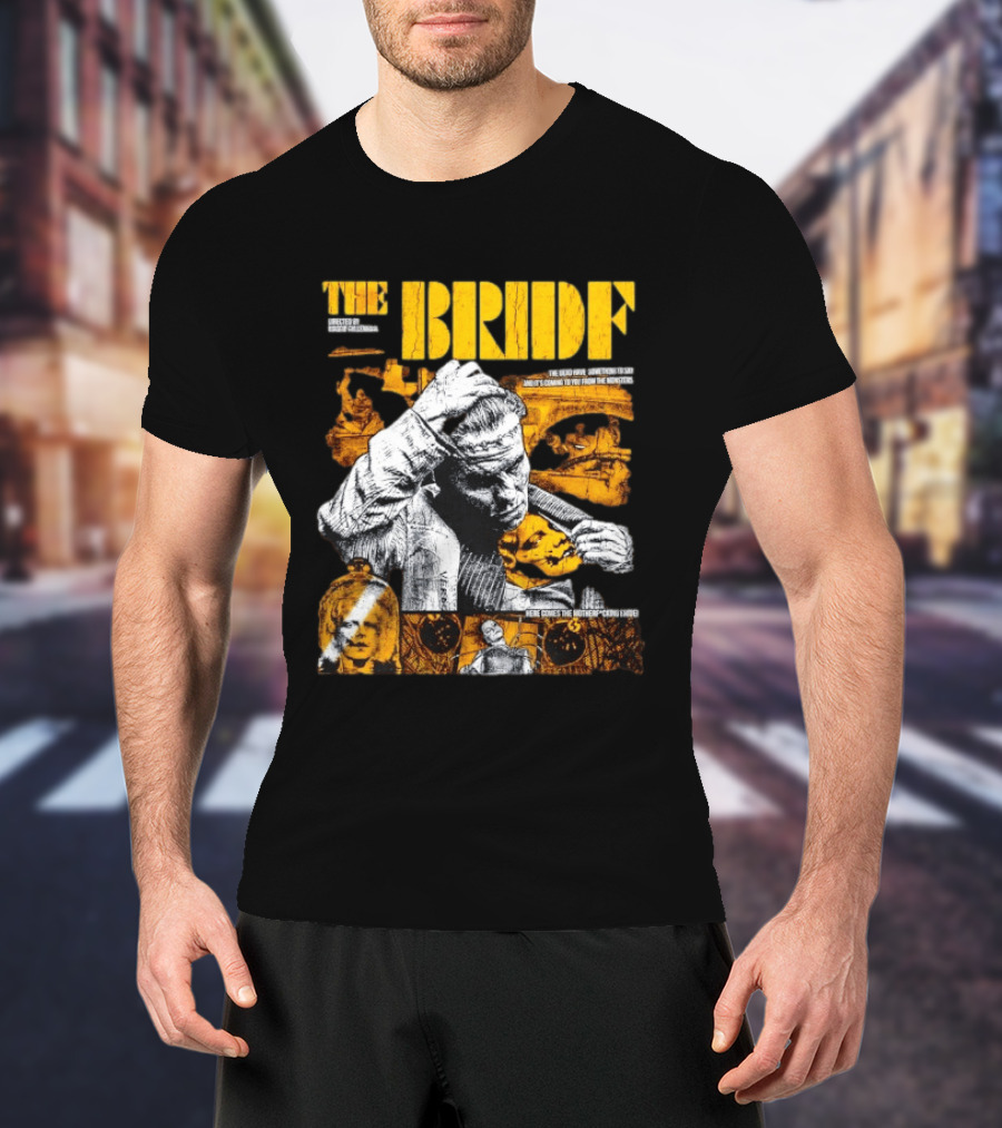 The Bride Frankenstein Directed Maggie Gyllenhaal Horror T-Shirt