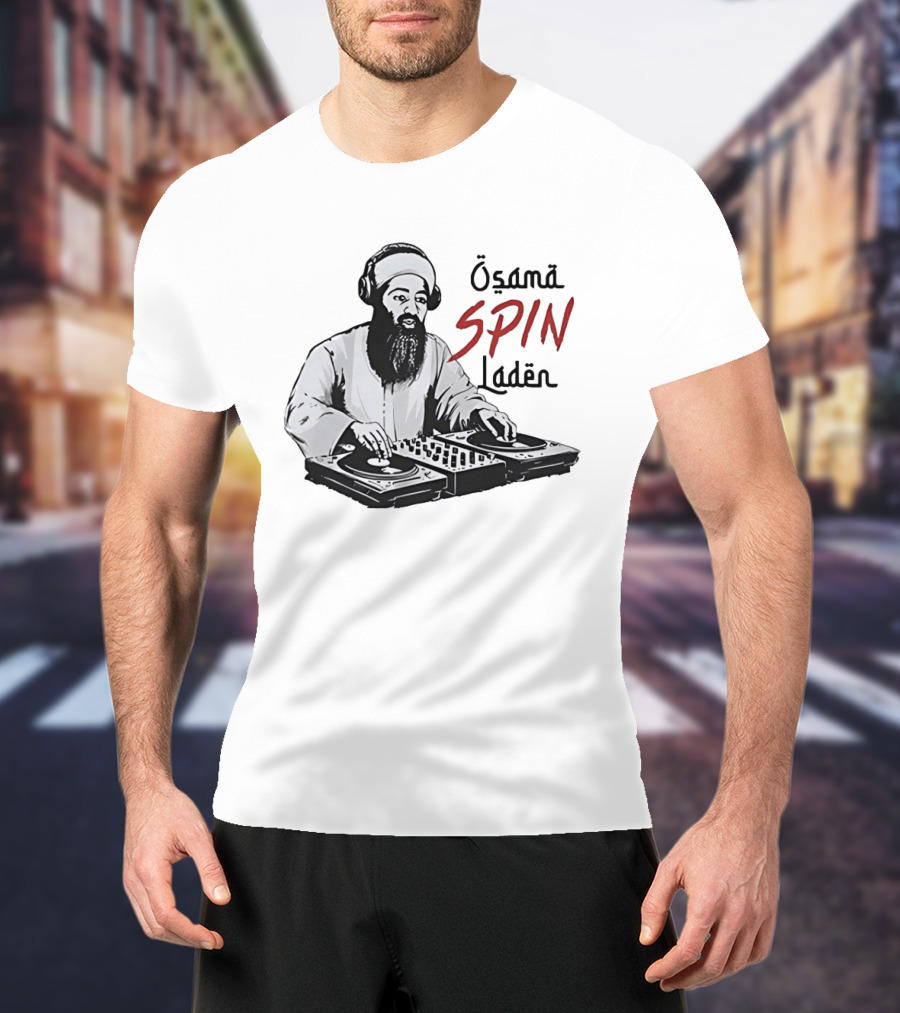 Osama Spin Laden DJ Turntables Headphones T-Shirt