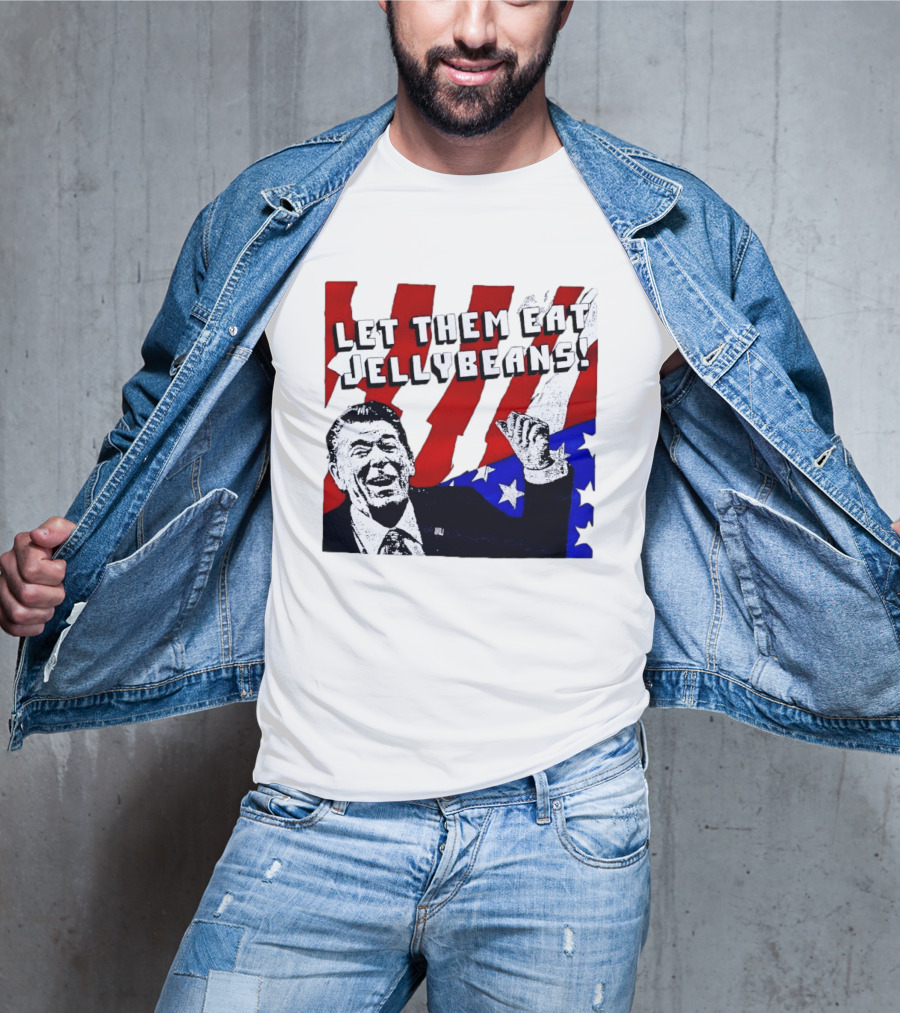 Let Them Eat Jellybeans Ronald Reagan American Flag T-Shirt