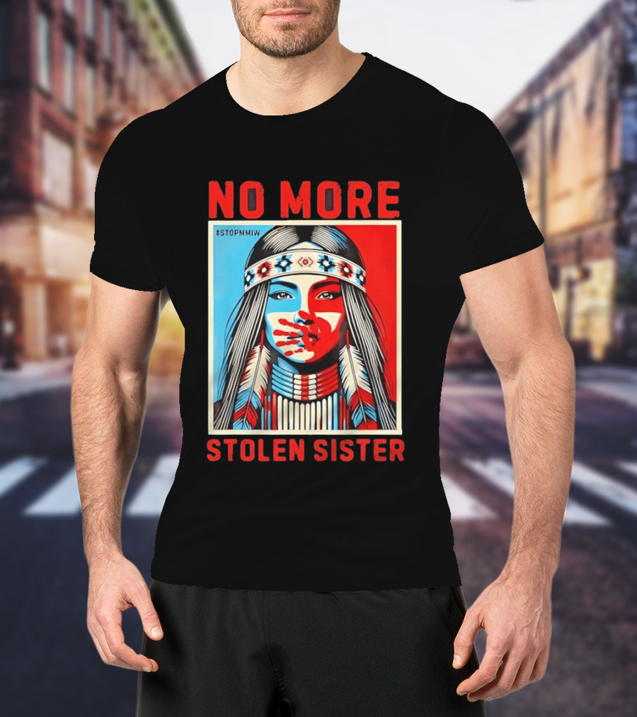 NO MORE Red Handprint STOPMMIW Stolen Sister Indigenous Awareness T-Shirt