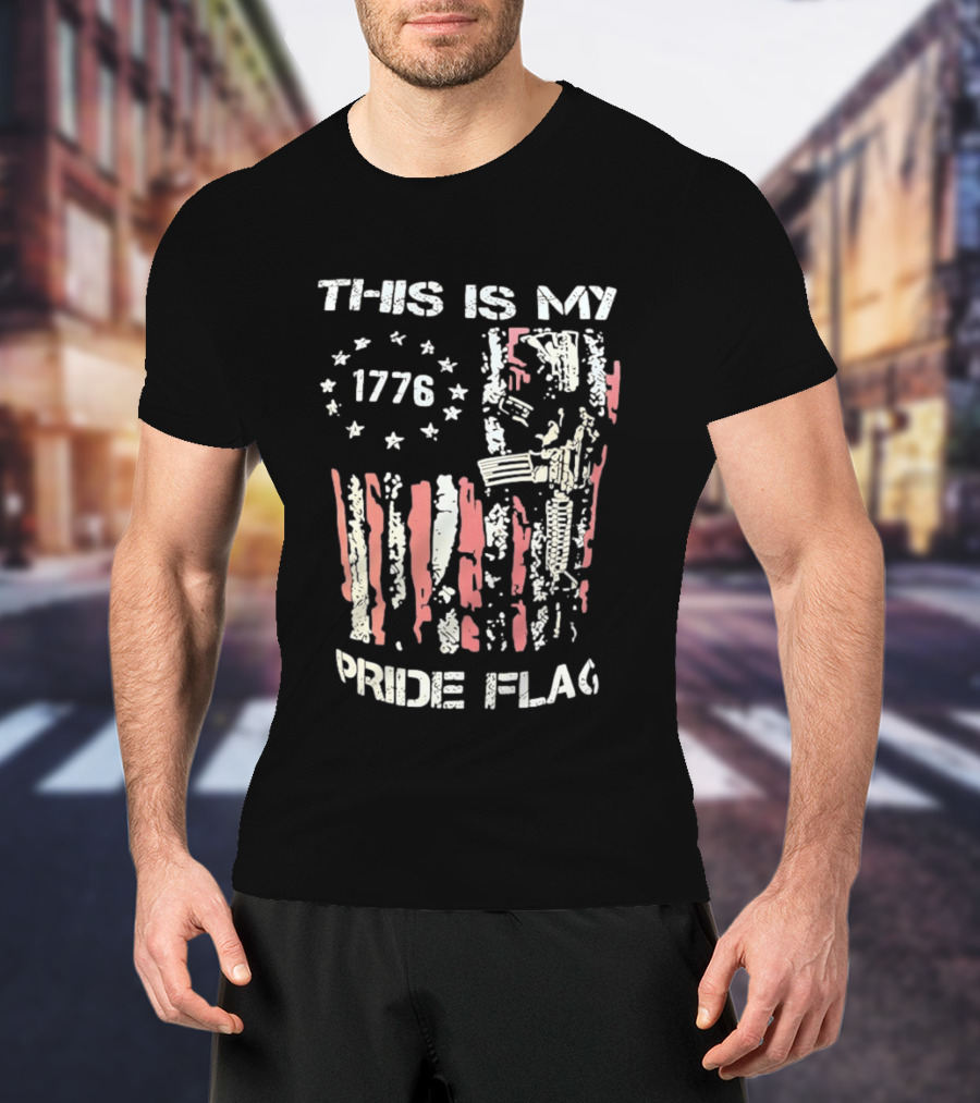 This Is My 1776 American Pride Flag Rifle Second Amendment Patriotism T-Shirt