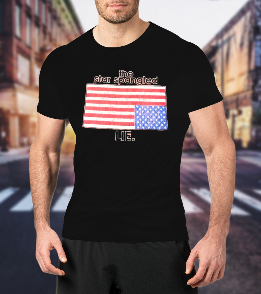 The Star Spangled Lie Upside Down American Flag T-Shirt