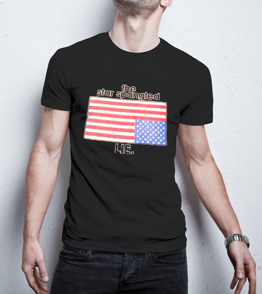The Star Spangled Lie Upside Down American Flag T-Shirt