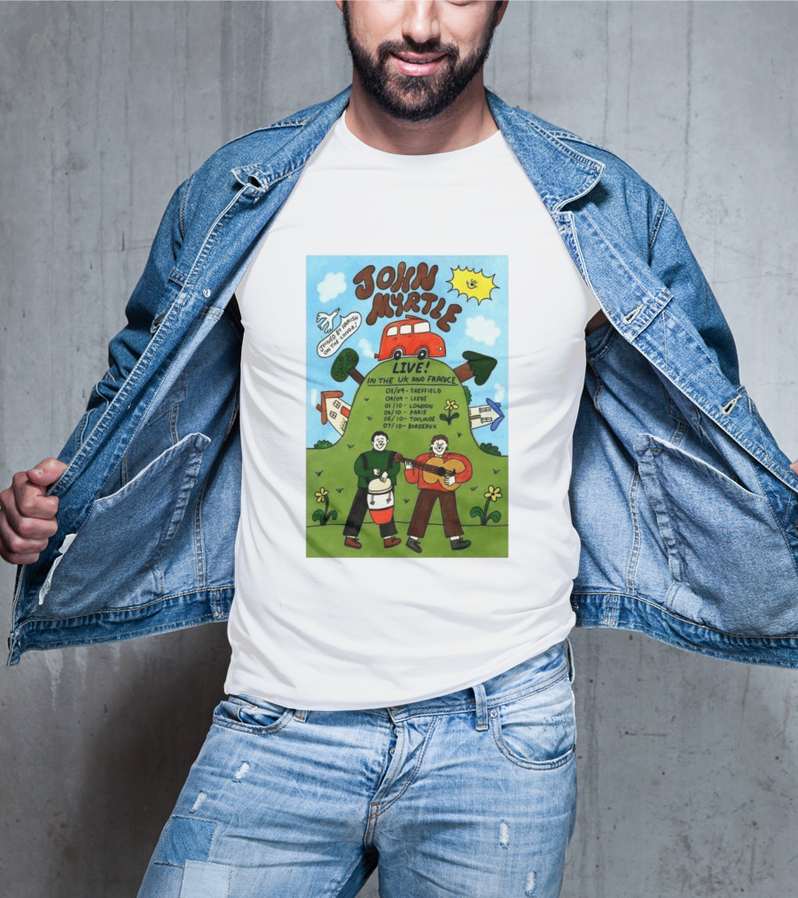 John Myrtle Tour 2026 Live In Sheffield Leeds London Paris Toulouse Bordeaux T-Shirt