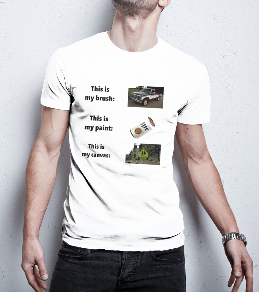 This Is My Brush Classic Truck My Paint Cans School Crosswalk T-Shirt