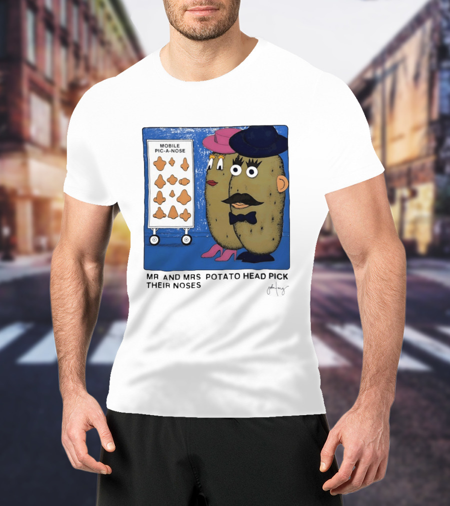 Mobile Pic A Nose Mr And Mrs Potato Head Pick Their Noses T-Shirt