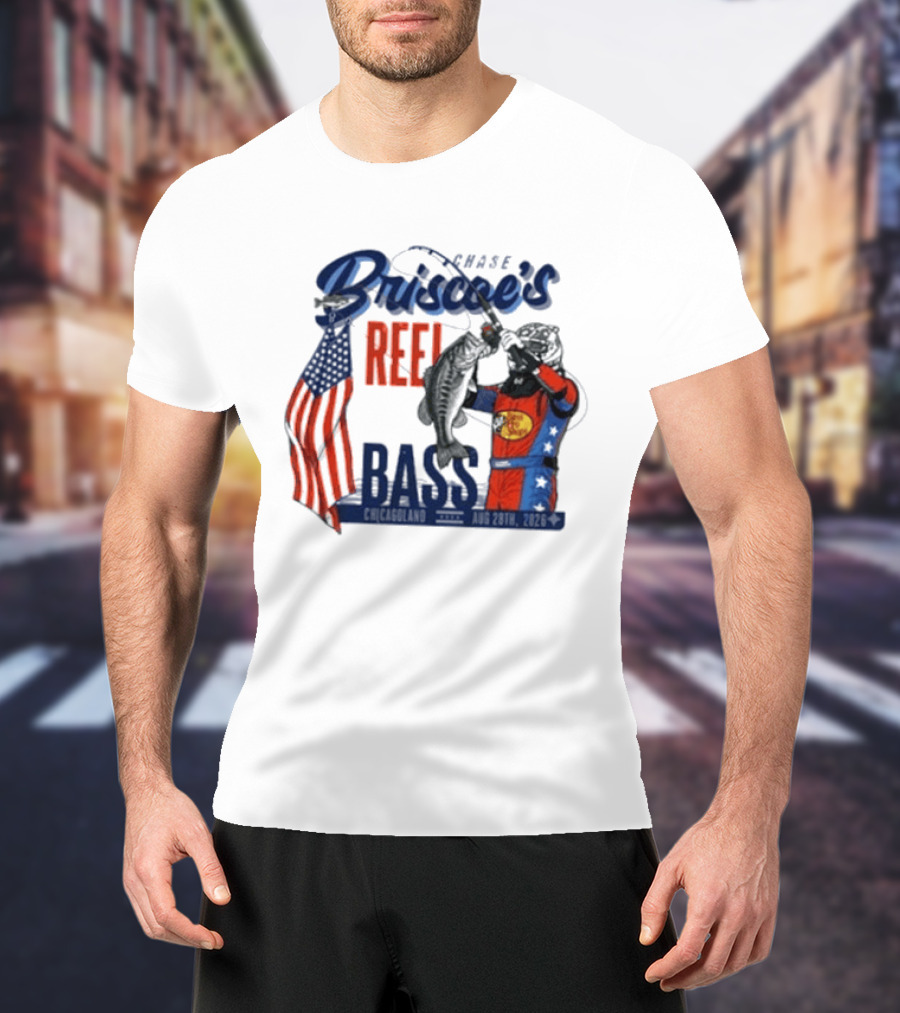 Chase Briscoe's Reel Bass Pro Shops Chicagoland Aug 28th 2026 T-Shirt