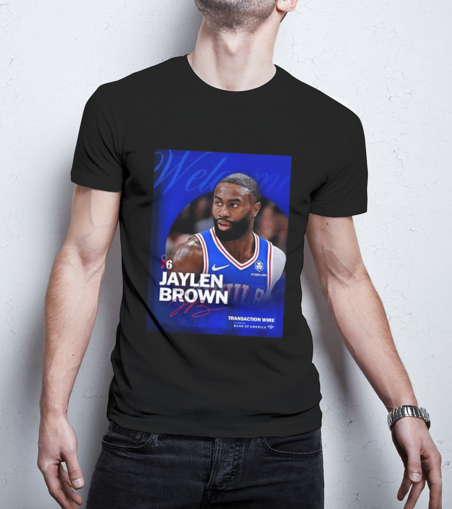 Jaylen Brown Philadelphia 76ers Welcome Transaction Wire Bank Of America T-Shirt