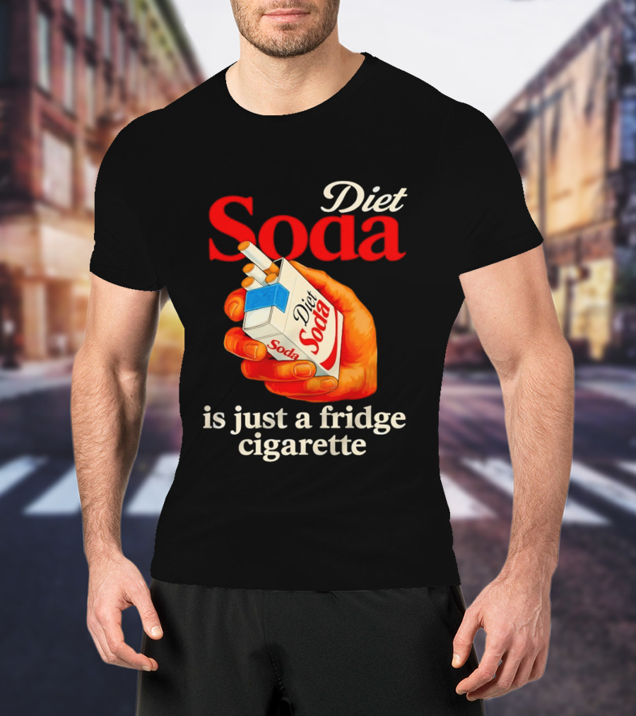Diet Soda Is Just A Fridge Cigarette Hand Pack T-Shirt