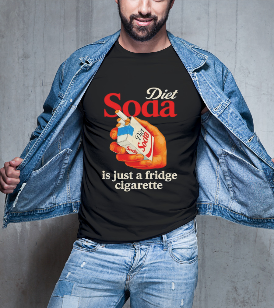 Diet Soda Is Just A Fridge Cigarette Hand Pack T-Shirt