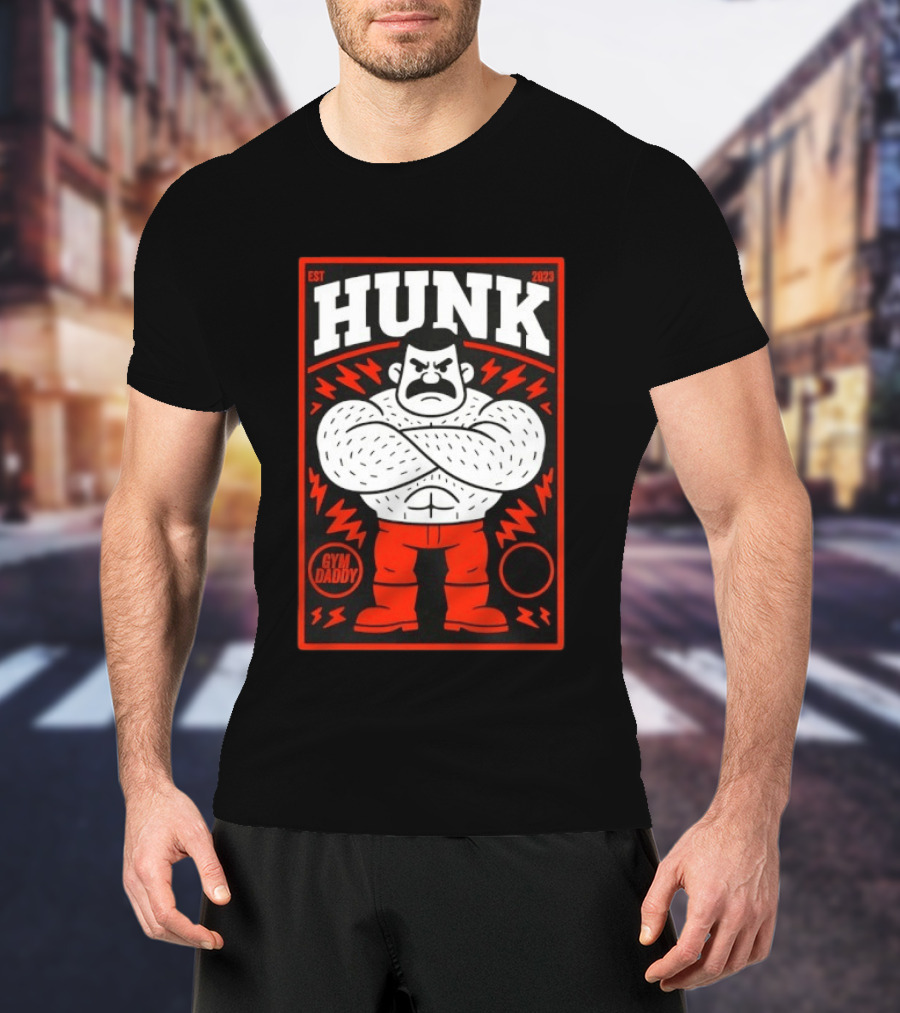Hunk Est 2023 Gym Daddy Muscle Man T-Shirt